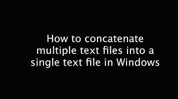 How to concatenate multiple text files into a single text file in Windows