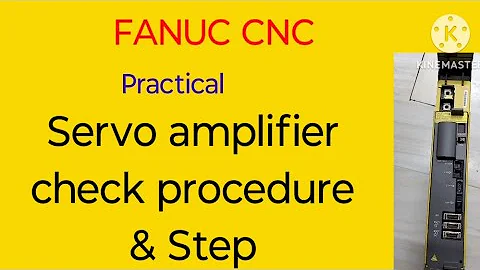 How to check Fanuc servo amplifier ok or faulty.