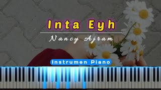 Inta Eyh انت ايه (Nancy Ajram) Instrumen Karaoke Piano