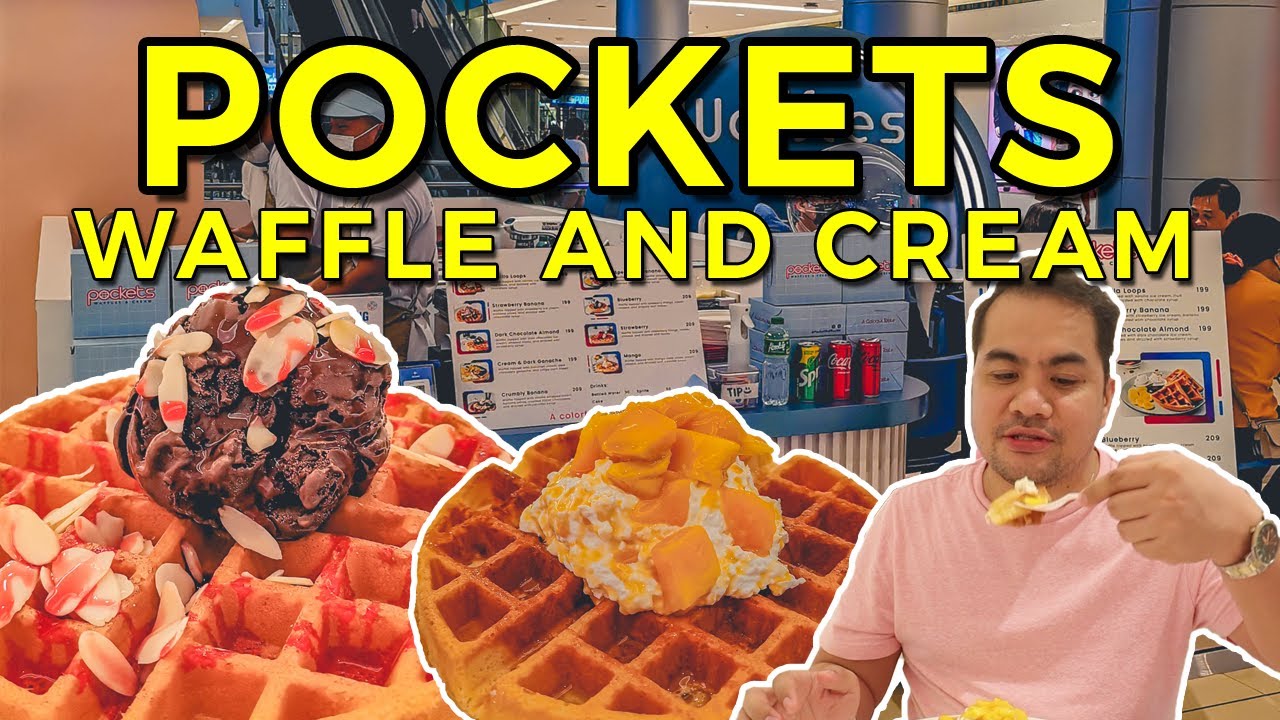 Pockets Waffles & Cream Kainan Sa South YouTube