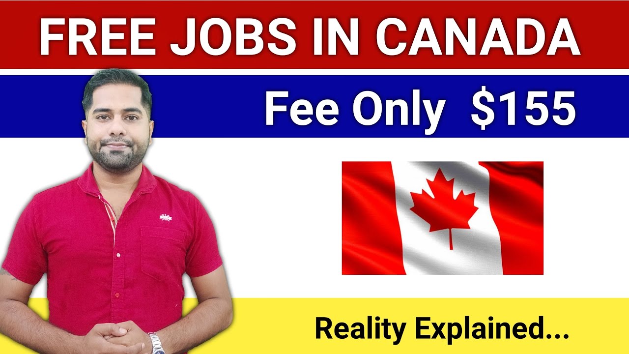 Free Jobs in Canada | Free Canada Work permit 2021 | Is it possible to get jobs in Canada for Free ?