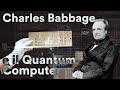 Charles babbage e il quantum computer