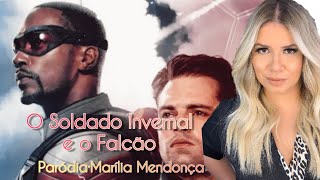 O Soldado Invernal e o Falcão - Paródia (Marília Mendonça)