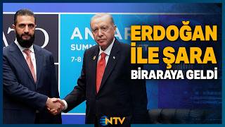 Son Dakika: Cumhurbaşkanı Erdoğan İle Suriye Cumhurbaşkanı Şara Biraraya Geldi Ntv