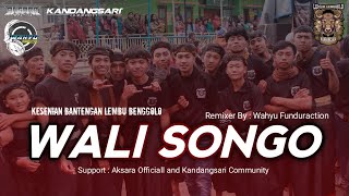 Dj Bantengan ❗️LEMBU BENGGOLO KANDANGSARI ( Wali Songo) Remixer By Wahyu Funduraction