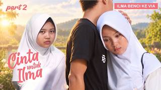 LOVE FOR ILMA ~ PART 2