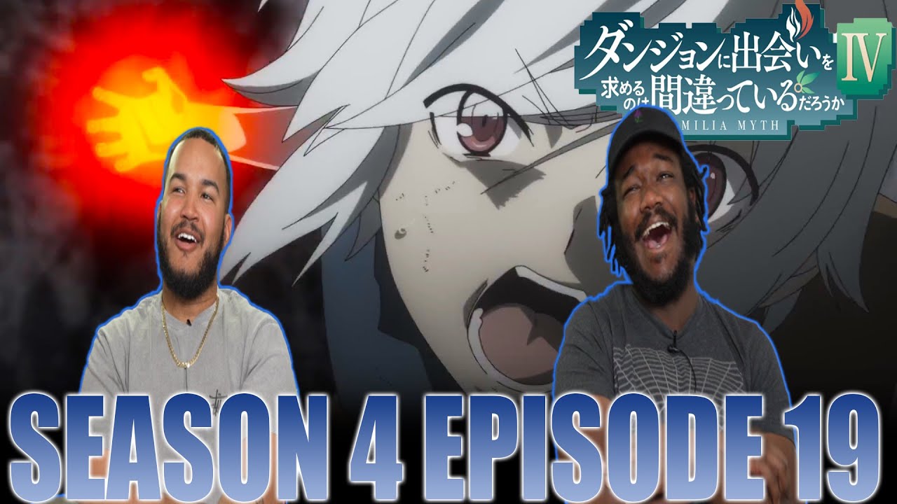 Danmachi Season 4 Episode 19 Critique : r/DanMachi