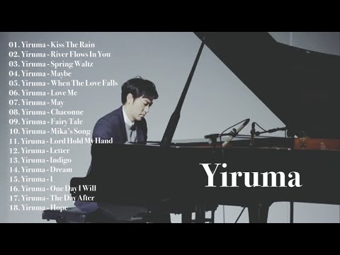 THE BEST OF YIRUMA  1 hour Relaxing Piano