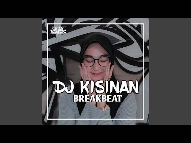 DJ KISINAN BREAKBEAT class=