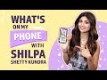Shilpa Shetty : What's on my phone | Pinkvilla | Bollywood | Lifestyle | Fashion