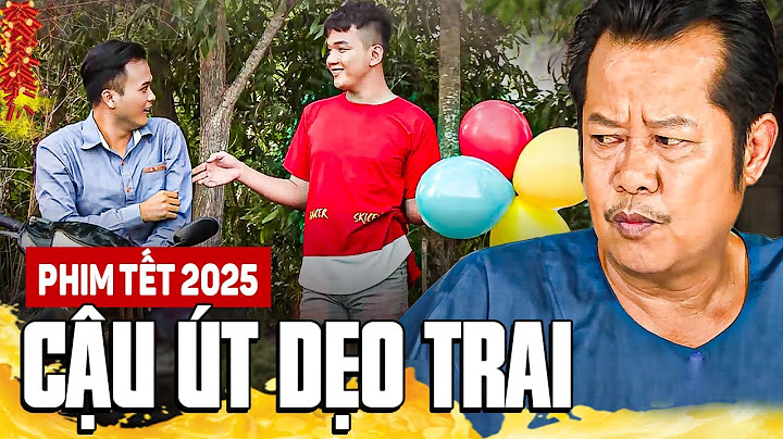 CẬU ÚT DẸO TRAI | Phim Hài Việt Nam 2025 | Phim Tết Việt Nam 2025 | Phim Tết Mới Nhất 2025 | Phim