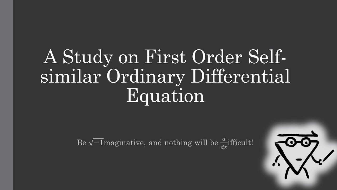A Study on First Order Self-similar Differential Equation - YouTube