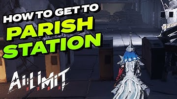 AI LIMIT: Hoe kom ik bij het PARISH STATION-filiaal (walkthrough)