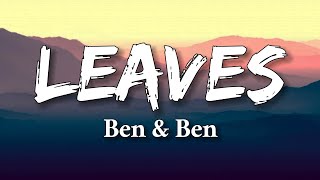 Ben \& Ben - Leaves (Lyrics)