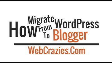 How to move from WordPress to Blogger -2016