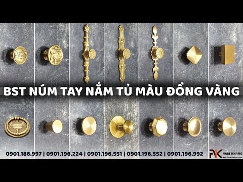 BST Núm Tay Nắm Tủ Đồng Vàng - Hút Hồn Từng Ánh Nhìn