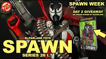 SPAWN WEEK: McFarlane Toys SPAWN Series 26 I.7 + Signed Spawn Giveaway