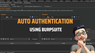 Auto Authentication using BurpSuite Extension