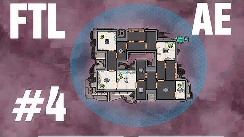 FTL Advanced Edition as Torus S2 Part 4