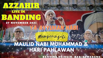 Ya Ayyuhan Nabi - Subhana Man Dzikruhu - Qomarun - Az Zahir Live di Desa Banding Kec.Bringin 27 Nov.