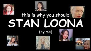 Why You Should Stan Loona Funny Moments, Talents, Etc.