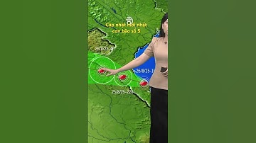 Cập nhật mới nhất Cơn bão số 5  | Bão tiếp tục gây mưa to diện rộng #dubaothoitiet #baoso5
