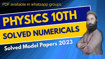 Solved Numericals Model Paper 2023 STBB Physics 10th || Solved Model Paper Series
