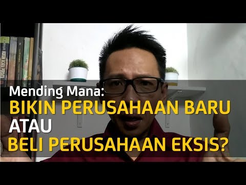 Video: Cara Membeli Perusahaan Yang Sudah Jadi