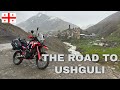 Georgia  🇬🇪 - Е01 |  The road to Ushguli