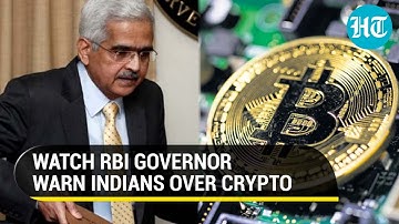 Crypto red flag: How RBI Governor warned Indians; Says 