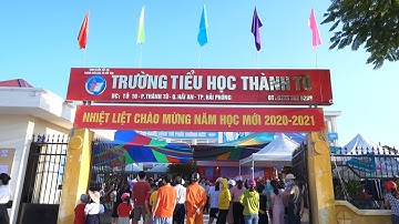 LỄ KHAI GIẢNG NĂM HỌC 2020 - 2021 TIỂU HỌC THÀNH TÔ