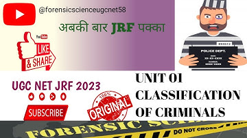 UGC NET 202||  UNIT  01|| CLASS 09||CLASSIFICATION OF CRIMINAL||UGC NET FORENSIC science  2023