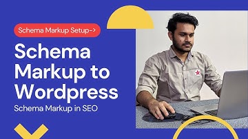 Schema Markup Setup 2022 || How to Add Schema Markup to WordPress Websites || Schema Markup in SEO