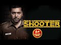 SHOOTER Super Hit Blockbuster Hindi Dubbed Movie | Jayam Ravi Movies In Hindi Dubbed Full | South