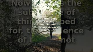 If Doubt Met You This Morning, Read Hebrews 11:1