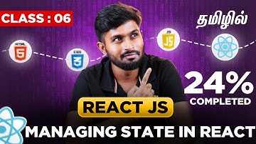 React Js Full Course ( தமிழில் #06 ) :  Managing State in functional component