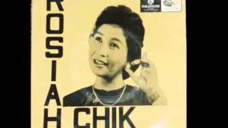 ROSIAH CHIK - SI MANIS GULA