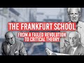 The Frankfurt School: From a Failed Revolution to Critical Theory | Tom Nicholas