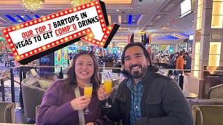 Our TOP 7 BarTops in Las Vegas To Get Comp’d Drinks!