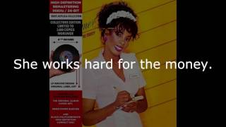 Donna Summer - She Works Hard for the Money (LP Version) LYRICS SHM &quot;She Works Hard for the Money&quot;