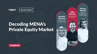 Decoding MENA’s Private Equity Market