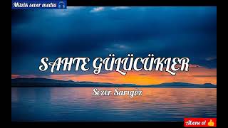 sezer Sarıgöz sahte gülücükler @muziksevermedia7108 Resimi