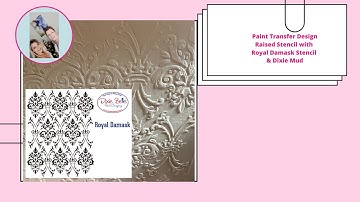 How to create a raised stencil with Dixie Belle Royal Damask Stencil & Dixie Mud