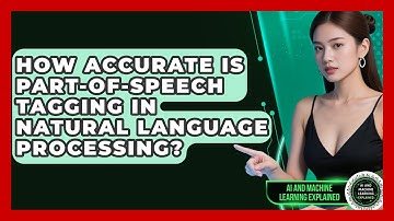 How Accurate Is Part-of-Speech Tagging in Natural Language Processing?