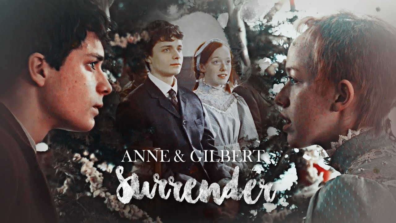 Anne & Gilbert - Surrender