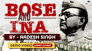 Subhash Chandra Bose | Indian National Army |  Freedom Movement | Modern History | UPSC Smart Course