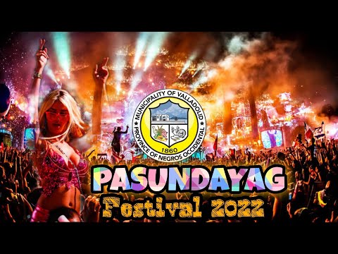 PASUNDAYAG FESTIVAL 2022 (Valladolid Negros Occidental)