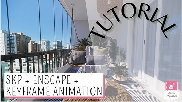 Animação Irmãos à Obra l TUTORIAL - SKETCHUP + KEYFRAME ANIMATION + ENSCAPE