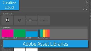 Adobe Creative Cloud - Asset Libraries