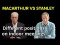 JOHN MACARTHUR vs ANDY STANLEY on MEETING INDOORS - Different Approaches to GOVERNMENT RESTRICTIONS